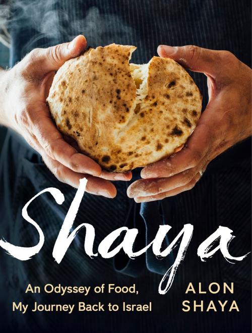 Cover of the book Shaya by Alon Shaya, Knopf Doubleday Publishing Group