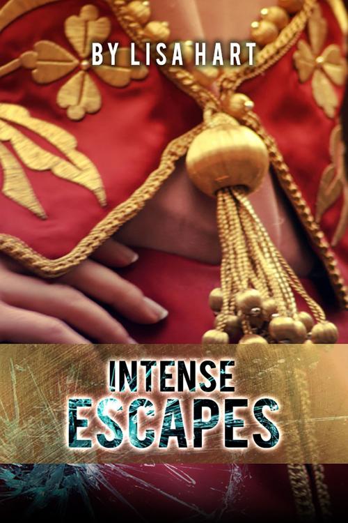 Cover of the book Intense Escapes by Lisa Hart, Lisa Hart