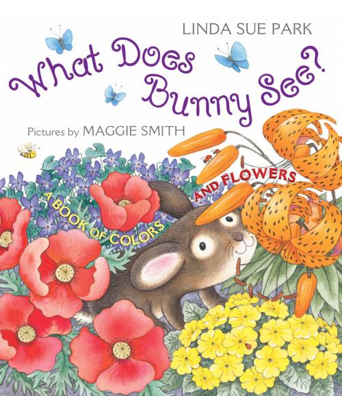 Cover of the book What Does Bunny See? by Linda Sue Park, HMH Books