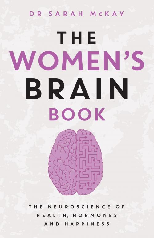 Cover of the book The Women's Brain Book by Dr Sarah McKay, Hachette Australia