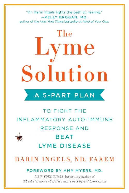 Cover of the book The Lyme Solution by Darin Ingels, Penguin Publishing Group