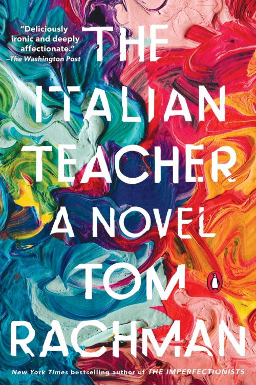 Cover of the book The Italian Teacher by Tom Rachman, Penguin Publishing Group