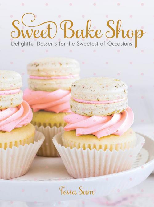 Cover of the book Sweet Bake Shop by Tessa Sam, Penguin Canada