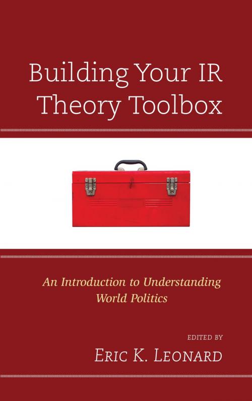Cover of the book Building Your IR Theory Toolbox by , Rowman & Littlefield Publishers