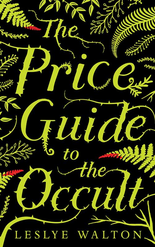 Cover of the book The Price Guide to the Occult by Leslye Walton, Candlewick Press