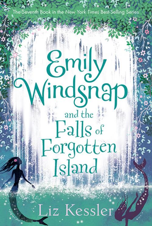Cover of the book Emily Windsnap and the Falls of Forgotten Island by Liz Kessler, Candlewick Press