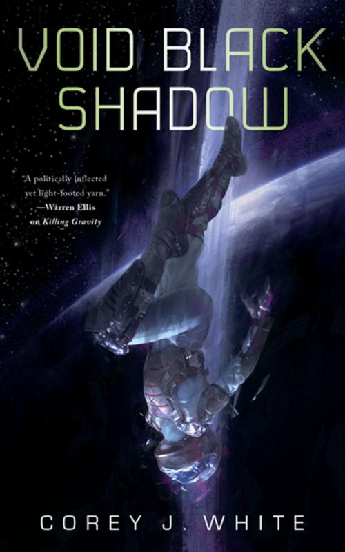 Cover of the book Void Black Shadow by Corey J. White, Tom Doherty Associates