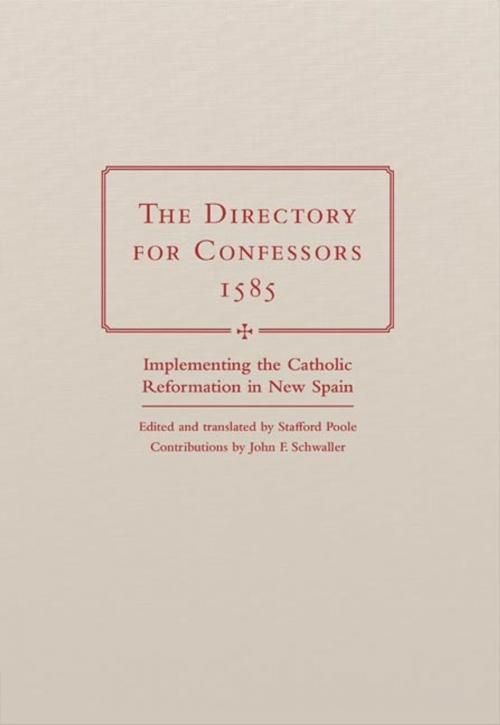 Cover of the book The Directory for Confessors, 1585 by Stafford Poole, John F. Schwaller, University of Oklahoma Press