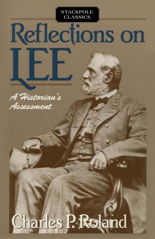 Cover of the book Reflections on Lee by Charles P. Roland, Stackpole Books