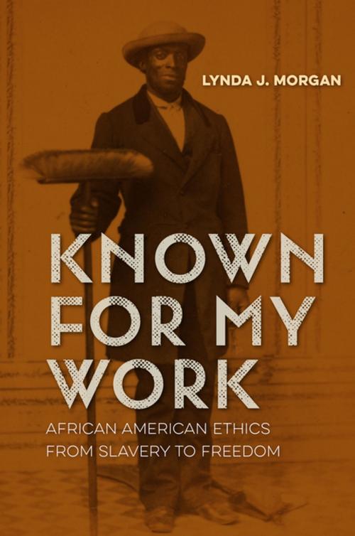 Cover of the book Known for My Work by Lynda J. Morgan, University Press of Florida