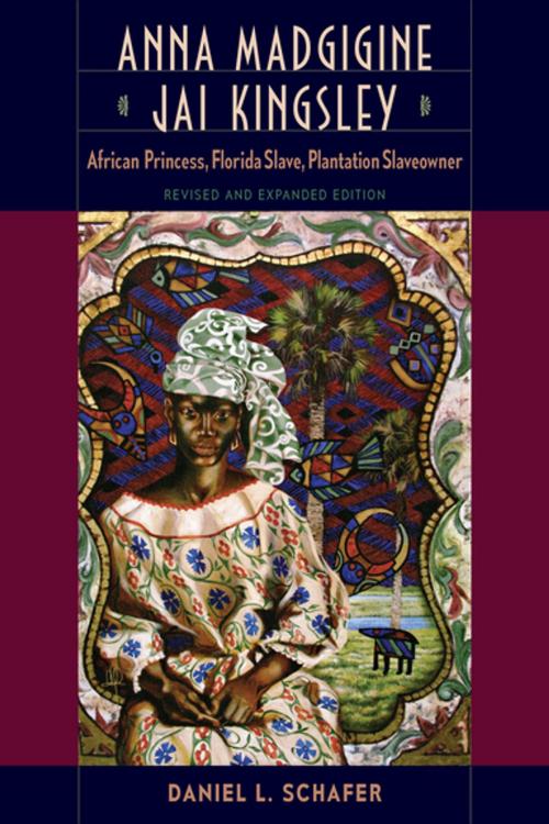 Cover of the book Anna Madgigine Jai Kingsley by Daniel L. Schafer, University Press of Florida