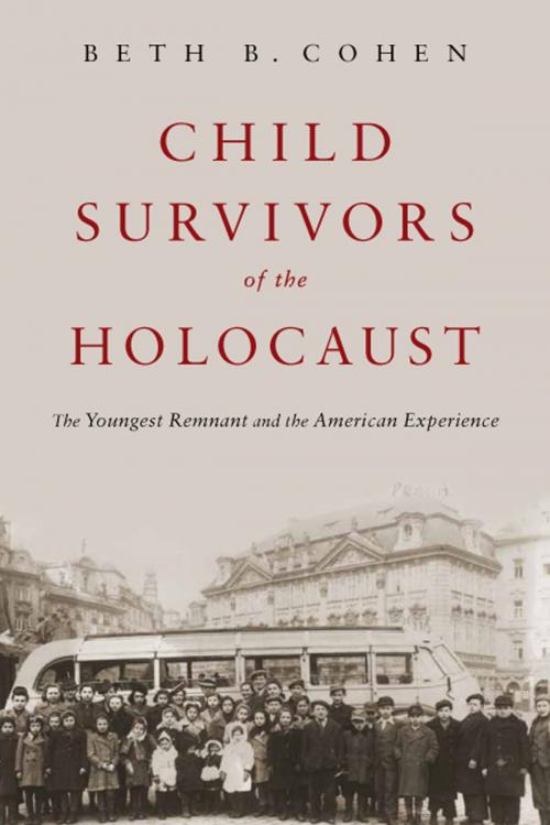 Cover of the book Child Survivors of the Holocaust by Beth B. Cohen, Rutgers University Press
