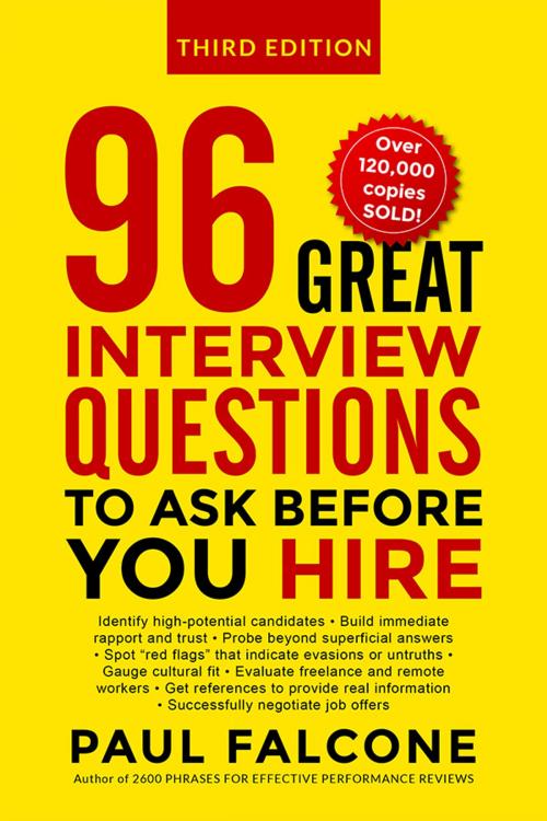 Cover of the book 96 Great Interview Questions to Ask Before You Hire by Paul Falcone, AMACOM