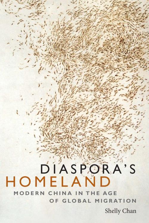 Cover of the book Diaspora's Homeland by Shelly Chan, Duke University Press
