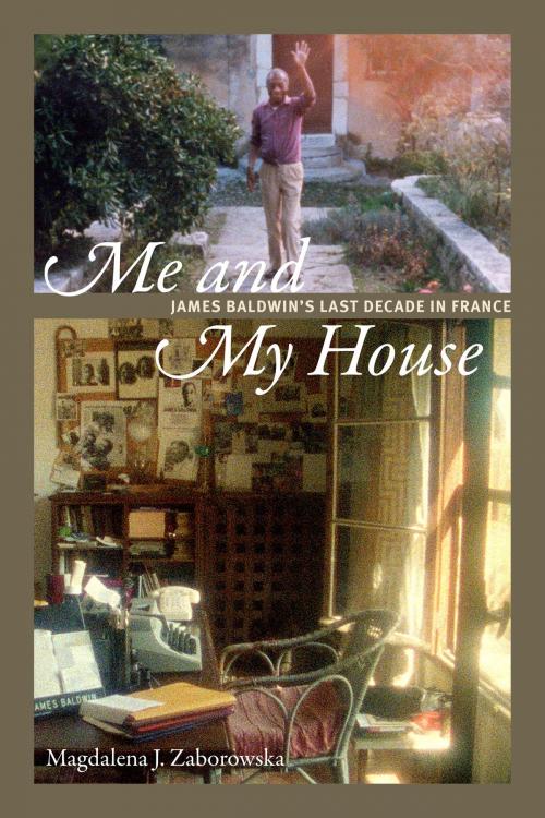 Cover of the book Me and My House by Magdalena J. Zaborowska, Duke University Press