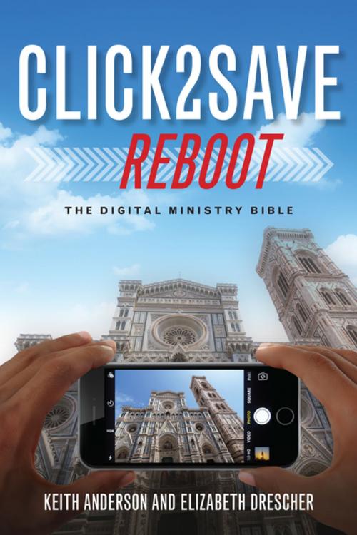 Cover of the book Click 2 Save REBOOT by Keith Anderson, Elizabeth Drescher, Church Publishing Inc.