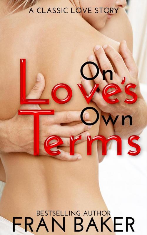 Cover of the book On Love's Own Terms by Fran Baker, Delphi Books