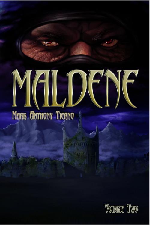 Cover of the book Maldene Volume Two by Mark Anthony Tierno, Mark Anthony Tierno