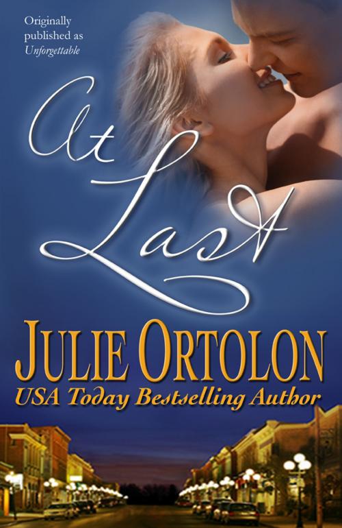 Cover of the book At Last by Julie Ortolon, Julie Ortolon