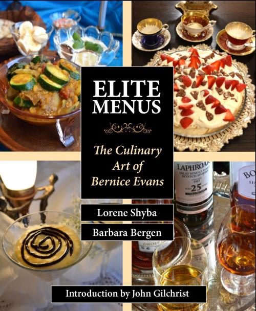 Cover of the book Elite Menus by Lorene Shyba, Barbara Bergen, John Gilchrist, Durvile Publications Ltd.