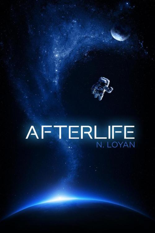 Cover of the book Afterlife by Nancy Loyan, Schuemann Enterprises LLC