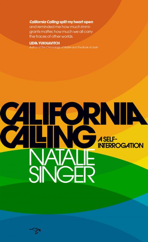 Cover of the book California Calling by Natalie Singer, Hawthorne Books