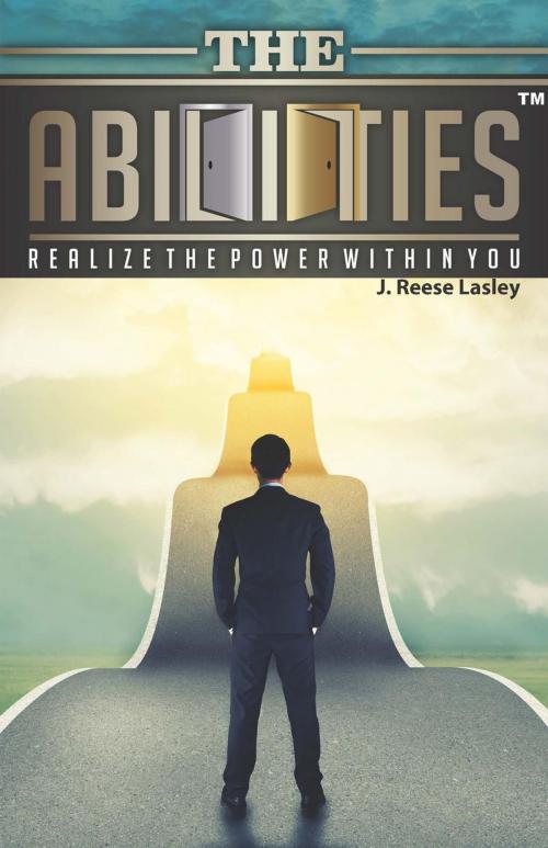 Cover of the book The Abilities by J. Reese Lasley, J. Reese Lasley