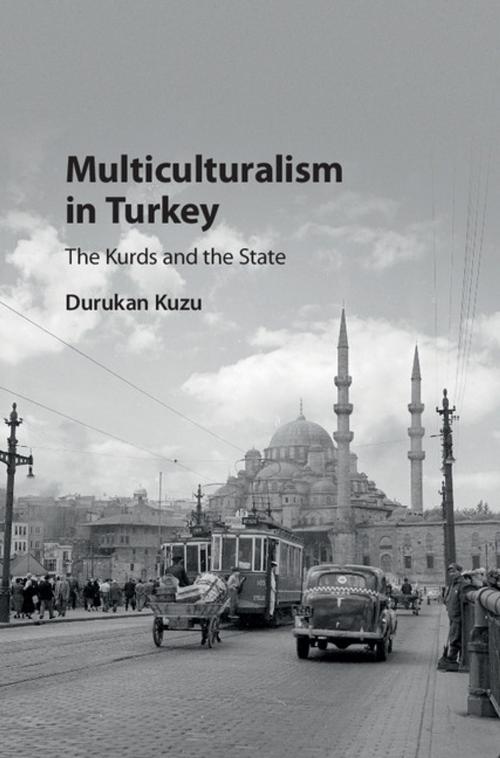 Cover of the book Multiculturalism in Turkey by Durukan Kuzu, Cambridge University Press