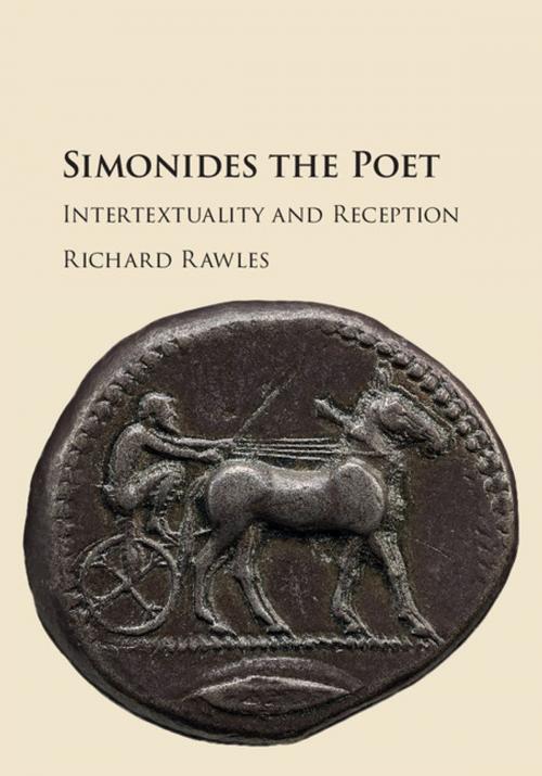 Cover of the book Simonides the Poet by Richard Rawles, Cambridge University Press