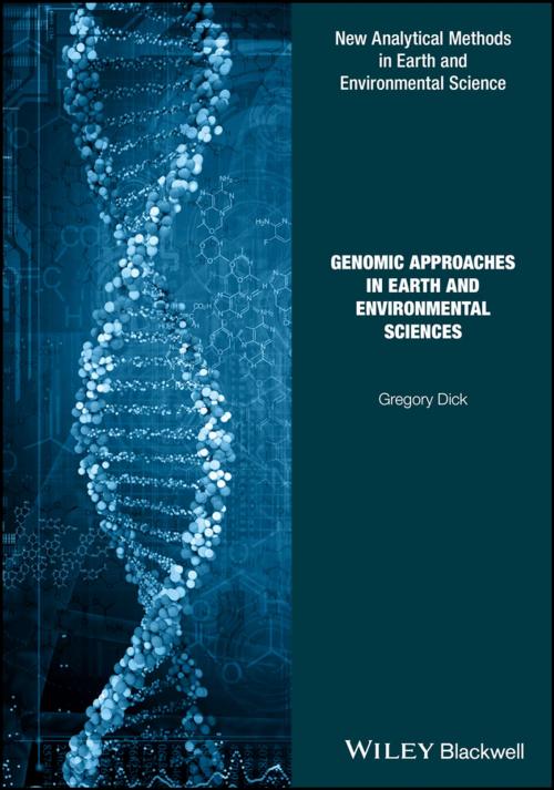 Cover of the book Genomic Approaches in Earth and Environmental Sciences by Gregory Dick, Wiley
