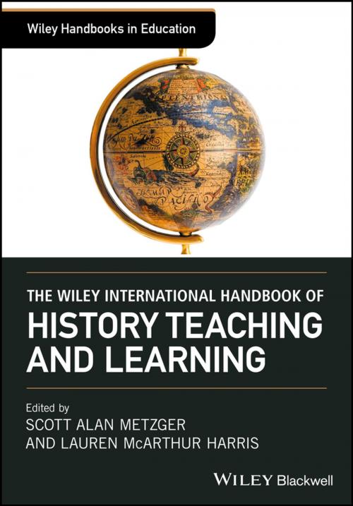 Cover of the book The Wiley International Handbook of History Teaching and Learning by , Wiley