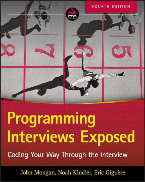 Cover of the book Programming Interviews Exposed by John Mongan, Eric Giguere, Noah Suojanen Kindler, Wiley