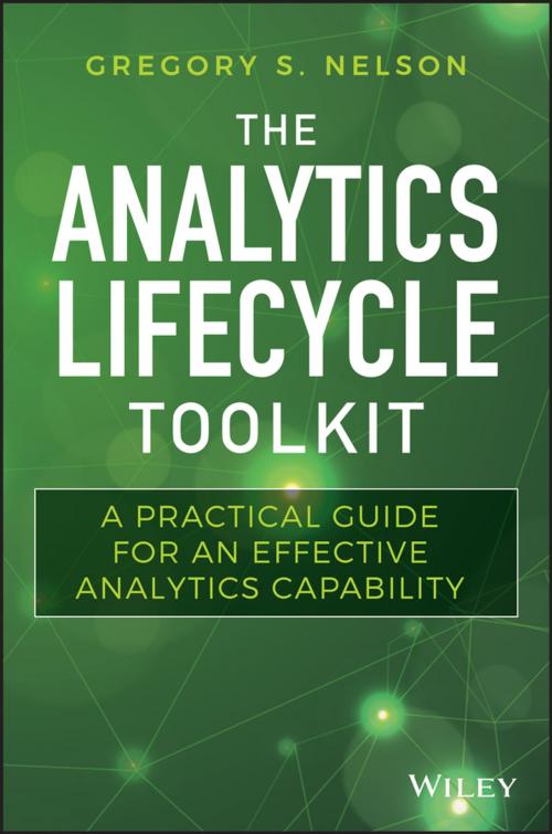 Cover of the book The Analytics Lifecycle Toolkit by Gregory S. Nelson, Wiley