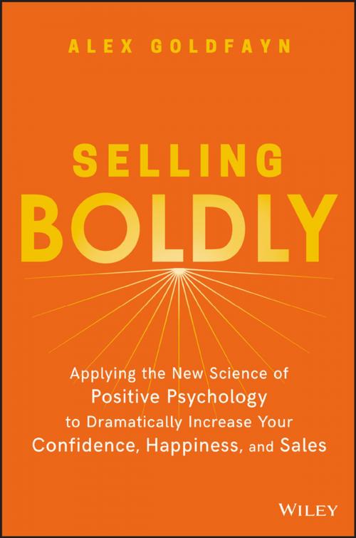 Cover of the book Selling Boldly by Alex Goldfayn, Wiley
