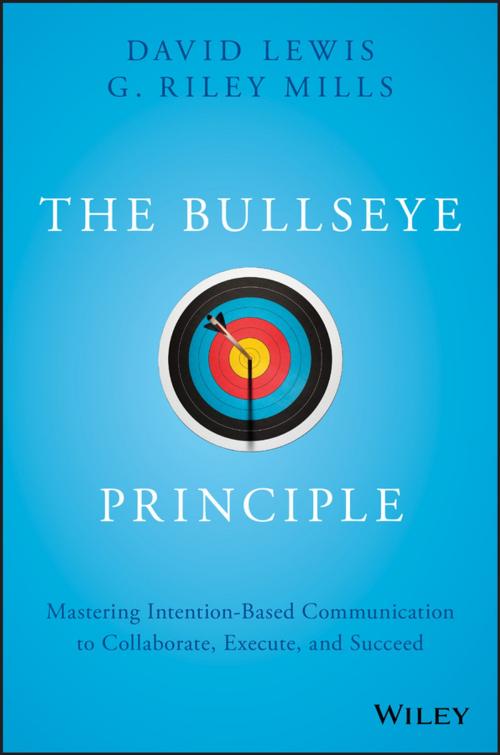 Cover of the book The Bullseye Principle by David Lewis, G. Riley Mills, Wiley