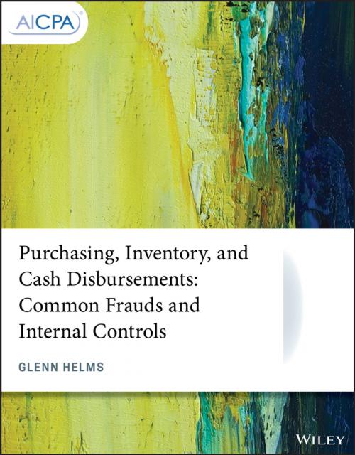 Cover of the book Purchasing, Inventory, and Cash Disbursements by Glenn Helms, Wiley