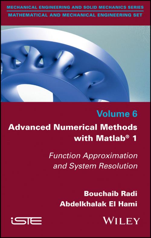 Cover of the book Advanced Numerical Methods with Matlab 1 by Bouchaib Radi, Abdelkhalak El Hami, Wiley