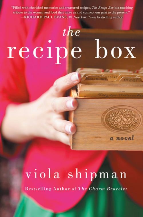 Cover of the book The Recipe Box by Viola Shipman, St. Martin's Press