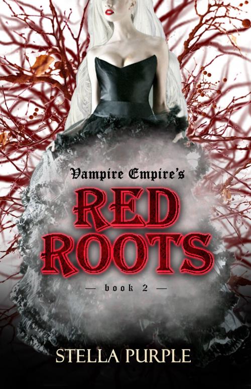 Cover of the book Red Roots by Stella Purple, PublishDrive