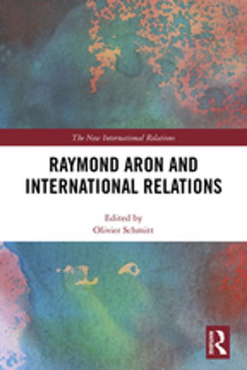 Cover of the book Raymond Aron and International Relations by , Taylor and Francis
