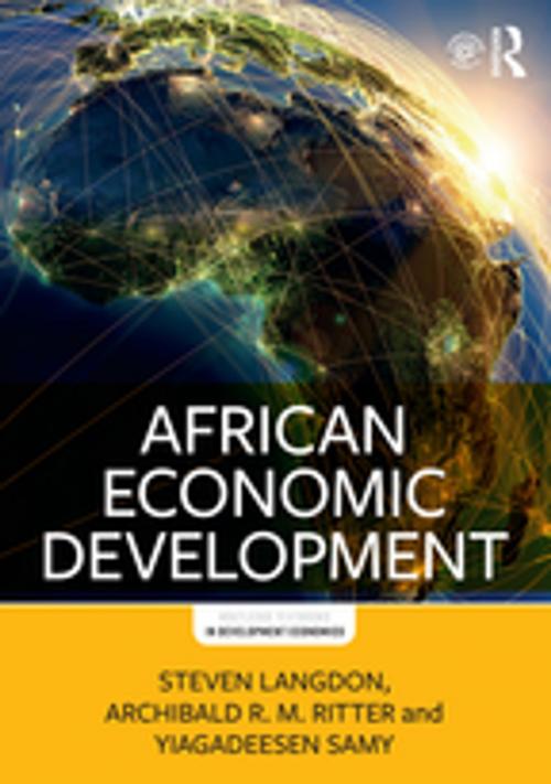 Cover of the book African Economic Development by Steven Langdon, Archibald R.M. Ritter, Yiagadeesen Samy, Taylor and Francis