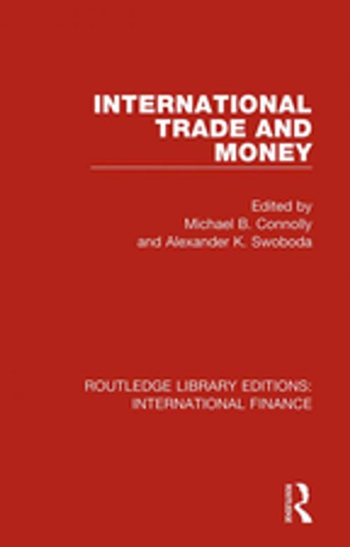 Cover of the book International Trade and Money by , Taylor and Francis