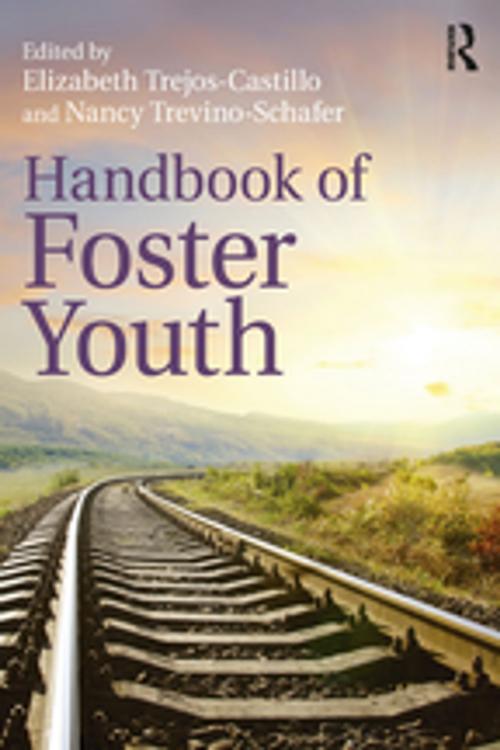 Cover of the book Handbook of Foster Youth by , Taylor and Francis