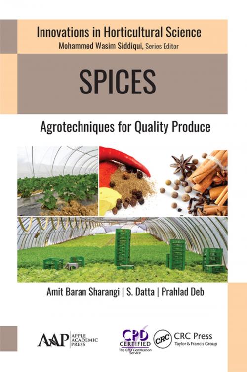 Cover of the book Spices by Amit Baran Sharangi, Suchand Datta, Prahlad Deb, Apple Academic Press