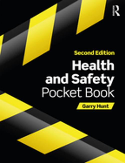 Cover of the book Health and Safety Pocket Book by Garry Hunt, Taylor and Francis