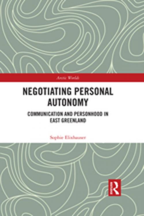 Cover of the book Negotiating Personal Autonomy by Sophie Elixhauser, Taylor and Francis