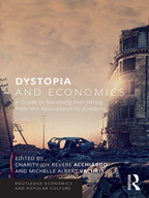 Cover of the book Dystopia and Economics by , Taylor and Francis