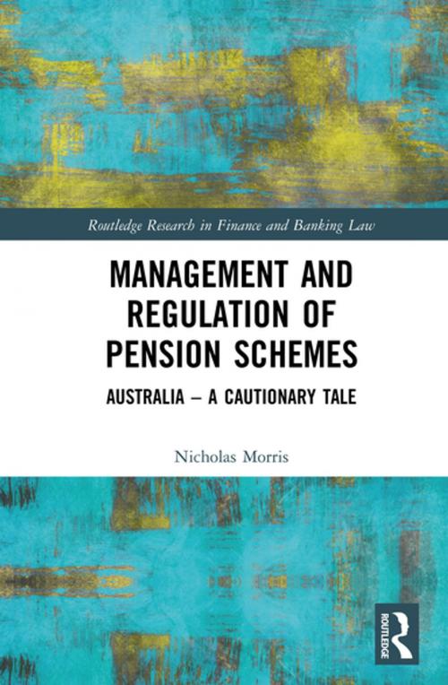 Cover of the book Management and Regulation of Pension Schemes by Nicholas Morris, Taylor and Francis