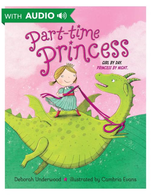 Cover of the book Part-time Princess by Deborah Underwood, Disney Book Group