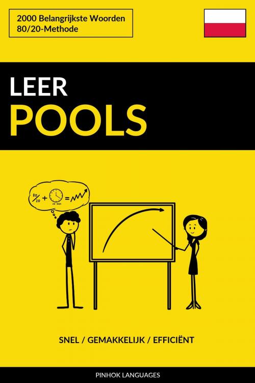 Cover of the book Leer Pools: Snel / Gemakkelijk / Efficiënt: 2000 Belangrijkste Woorden by Pinhok Languages, Pinhok Languages